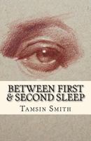 Between First & Second Sleep 0692169881 Book Cover