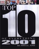 Top Ten of Everything 2001 0789459604 Book Cover