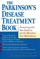 The Parkinson's Disease Treatment Book: Partnering with Your Doctor to Get the Most from Your Medications 0195171934 Book Cover