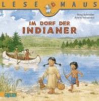 Im Dorf der Indianer 3551088853 Book Cover