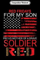 Composition Notebook: Red Friday - Proud Mother Of Military Soldier Son Journal/Notebook Blank Lined Ruled 6x9 100 Pages 1706458452 Book Cover