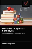 Metafora - Cognicia - Semiotyka 6203015644 Book Cover