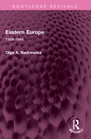Eastern Europe: 1968-1984 1032611898 Book Cover