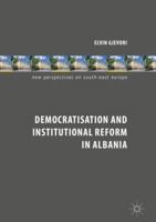 Democratisation and Institutional Reform in Albania 3319730703 Book Cover