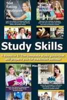 Study Skills: 4 Books in 1! The complete study guide that will prepare you for maximum success! 1501018922 Book Cover