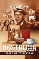 Nostalgia: Stars of Yesteryear 1639459332 Book Cover