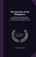 The Question of the Philippines 1241061009 Book Cover