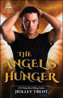 The Angel's Hunger 1507206259 Book Cover