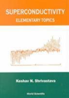 Superconductivity: Elementary Topics 9810244517 Book Cover