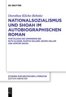 Nationalsozialismus Und Shoah Im Autobiographischen Roman 311060731X Book Cover