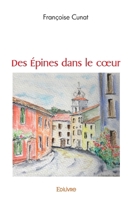 Des Épines dans le coeur 2414531037 Book Cover