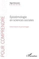 Épistémologie en sciences sociales: Entre histoire et personnages (Pour Comprendre) (French Edition) 2343229821 Book Cover
