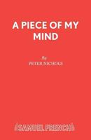 A Piece of My Mind 0413173607 Book Cover