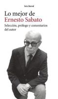 Lo Mejor De Ernesto Sabato 8432243043 Book Cover