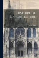 Histoire de l'Architecture; Volume 1 1246048477 Book Cover