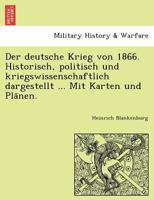 Der deutsche Krieg von 1866 1148064893 Book Cover