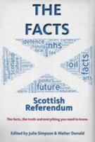 The Facts: Scottish Referendum 1908885475 Book Cover