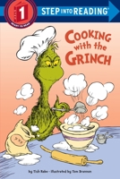 Cooking with the Grinch 1524714623 Book Cover