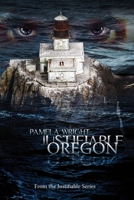 Justifiable: Oregon 0983580936 Book Cover