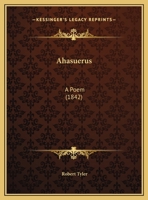 Ahasuerus: A Poem 1241023190 Book Cover