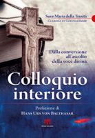 Colloquio Interiore: Dalla Conversione All'ascolto Della Voce Divina 8862403291 Book Cover