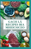 Gach Lá Recipes Bia Mheicsiceo B0BGNL3125 Book Cover