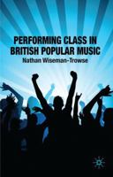 Performing Class in British Popular Music 0230219497 Book Cover