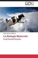 La Biologia Molecular 3845495707 Book Cover