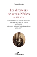 Les directeurs de la villa Médicis au XIXe siècle: Correspondance de Carolus-Duran (1905-1913) (French Edition) 2343147124 Book Cover