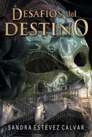 Desafios del Destino. 1537553755 Book Cover