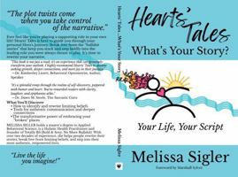 Hearts’ Tales What’s Your Story?: Your Life, Your Script B0FLDXQF8W Book Cover