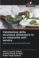 Valutazione della sicurezza alimentare in un ristorante self-service (Italian Edition) 6208623413 Book Cover