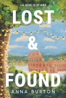 Lost&Found: Un amore ritrovato: un romance sulle seconde possibilità ambientato in una piccola cittadina (Italian Edition) 1764656113 Book Cover