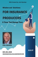 For Insurance Producers and Those That Manage Them B08B2M4XJ4 Book Cover