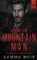 Loving the Mountain Man 1915118875 Book Cover