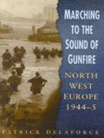 Marching to the Sound of Gunfire 0905778200 Book Cover