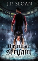The Curse Servant 1733061029 Book Cover