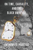 On Time, Causality, and the Block Universe 1913136442 Book Cover