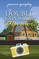 Double Exposure Murder