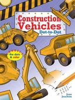 Construction Vehicles Dot-to-Dot 1402712766 Book Cover