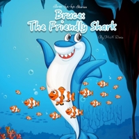 Bruce: The Friendly shark B0C52FHCP9 Book Cover