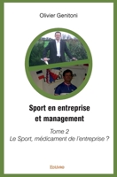 Sport en entreprise et management - Tome 2 (French Edition) 2334104892 Book Cover