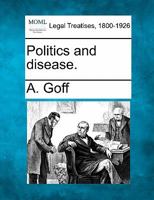 Politics and Disease 1240126484 Book Cover