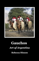 Gauchos 1947623443 Book Cover