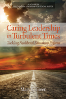 Caring Leadership in Turbulent Times 1623967295 Book Cover