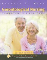 Gerontological Nursing: Competencies for Care 1449694632 Book Cover