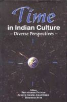 Time in Indian Culture: Diverse Perspectives 8124605351 Book Cover