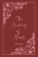 The Anatomy of Almost B0G5JVSX6R Book Cover