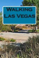 Walking Las Vegas 1484102541 Book Cover