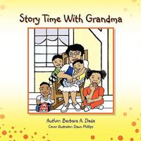 Story Time with Grandma 1436353254 Book Cover